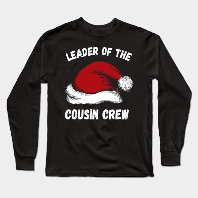 Leader of the cousin crew Long Sleeve T-Shirt by RusticVintager